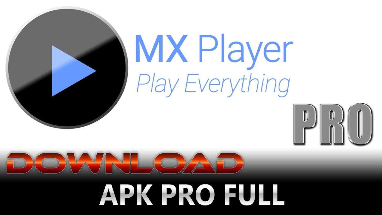 mx player pro cracked apk